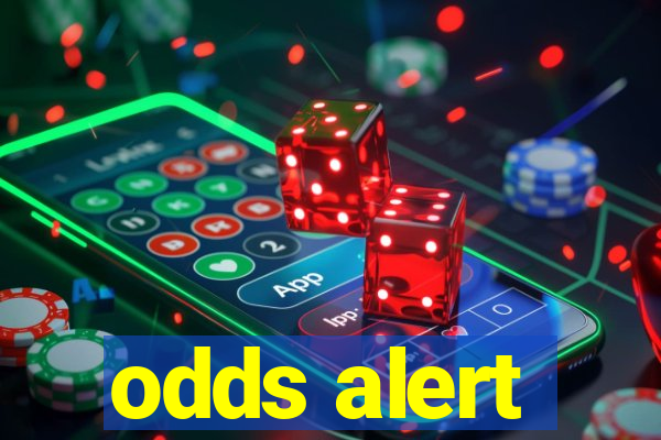 odds alert